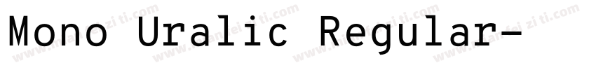 Mono Uralic Regular字体转换